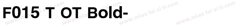 F015 T OT Bold字体转换